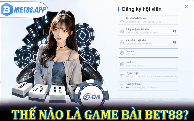 Thế nào là game bài bet88?