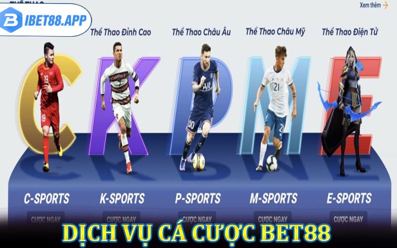 Những dịch vụ cá cược thể thao bet88 cung cấp 