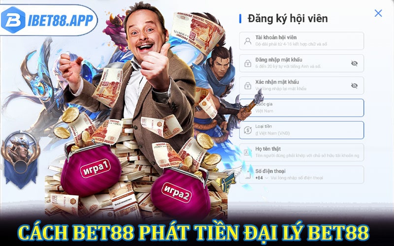 Cách mà nhà cái bet88 phát tiền thưởng cho các đại lý 