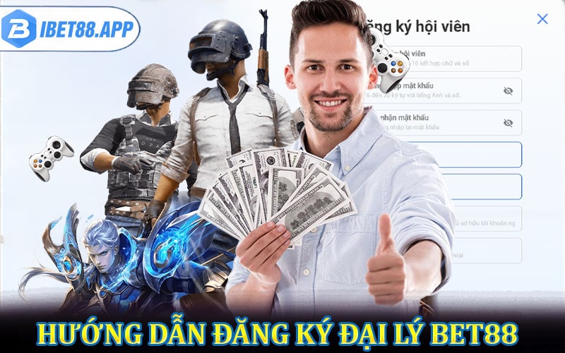 Hướng dẫn đăng ký hợp tác đại lý bet88 